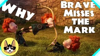 Why Brave Misses the Mark - The Problem with Merida