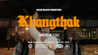 J Muan - Khangthak (ft. I.O.C) [Official Music Video]