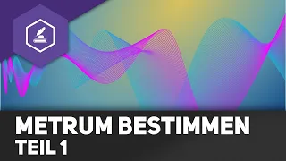 Metrum bestimmen - Teil 1