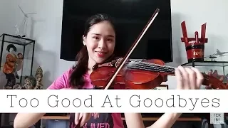 Too Good At Goodbyes - Sam Smith | Violin Cover - Justerini