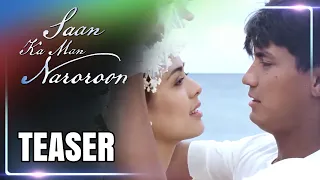 Watch Saan Ka Man Naroroon on Kapamilya Online Live!