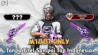 Namatin Titel Free Fire Dari Tanpa Titel Sampai Top Indonesia M1887 - BR Ranked