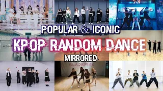 [ POPULAR & ICONIC ] Kpop Random Dance Mirrored