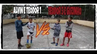 ALVIN E TEODOR 1 VS TEODOR 3 E GUZINHO