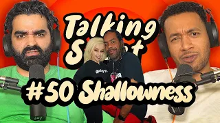 #50 Shallowness | Surface level dating and Side chick vs Wife, who’s more valued?