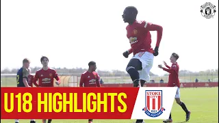 U18 Highlights | Manchester United 6-1 Stoke City | The Academy