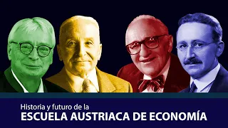 Historia y futuro de la Escuela Austriaca de Economía | Gabriel Zanotti