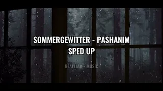 Sommergewitter - Pashanim (Sped Up)