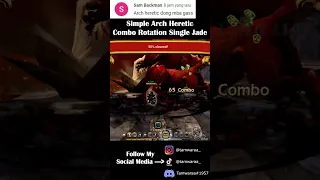 Simple Arch Heretic Rotation Combo Single Jade - Dragon Nest