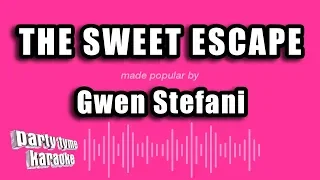 Gwen Stefani - The Sweet Escape (Karaoke Version)