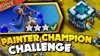 Easily 3 Star the Painter Champion Challenge (Clash of Clans)