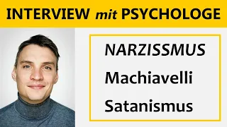 Psychologie Doktorand & Psychotherapeut über Narzissmus, Machiavellismus, Psychopathie & MEHR...