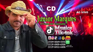 CD Junior Marques O Cantor das Vaquejadas Musica TIK TOK Ao Vivo Brasil