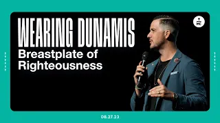 Wearing Dunamis | Breastplate of Righteousness | Pastor Landon Schott | FULL SERMON
