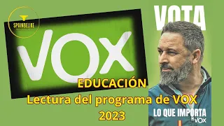 EDUCACIÓN - Lectura del programa de VOX 2023 - pag. 30 a 37