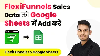 How to Add FlexiFunnels Sales data to Google Sheets (in Hindi)