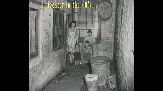 Leicester How we lived in the 60s