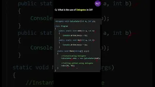What is the use of delegate in C# ?