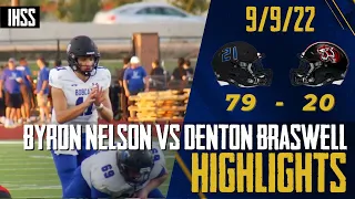 Byron Nelson at Denton Braswell - 2022 Week 3 Football Highlights