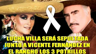 ➕ Lucha Villa Será Sepultada Junto Con Vicente Fernández en su rancho a petición del Charro ➕