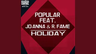 Holiday (Radio Edit) (feat. Jo - Anna & R. Fame)