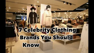 7 Celebrity Clothing Brands you Should Know! #celebritystyle #celebrities