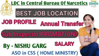 LDC in CBN job profile || complete details by NISHU GARG #ssc #chsl #ldc #cbn