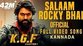 Salaam Rocky Bhai Full Video Song |  KGF Kannada | Yash | Prashanth Neel | Hombale | Sairam ZOOM
