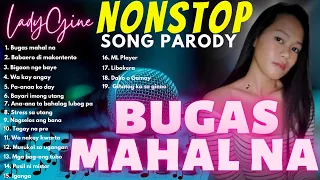 [Part-15] "BUGAS MAHAL NA" Nonstop by LadyGine - Bisaya Version
