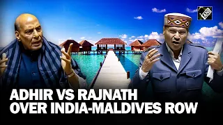 “Don’t defame India…” Rajnath Singh blasts Adhir Chowdhury as he raises India, Maldives row in LS