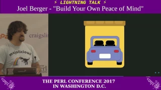 Lightning Talk by Joel Berger - "Build Your Own Peace of Mind"