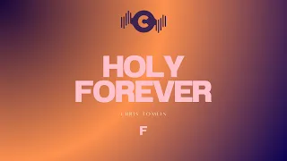 Holy Forever | Instrumental + Lyrics | Key - F