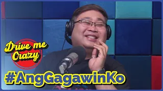 #AngGagawinKo AY HINDI PAPASOK NG LUNES! | DRIVE ME CRAZY
