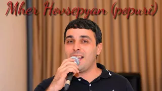 Mher Hovsepyan (popuri)