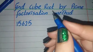 Cube Root by Prime Factorization Method | Find the Cube Root of 15625 by Prime Factorisation method