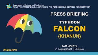 Press Briefing: Typhoon "#FalconPH" {Khanun} - 5AM Update | August 01, 2023 - Tuesday