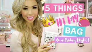 5 Things In My Bag On A Friday Night!👜👑💕SLMissGlam👑💕