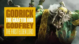 Elden Ring Lore: Godrick the Grafted & Godfrey The First Elden Lord Explained