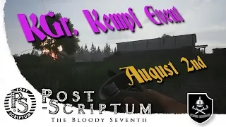 Post Scriptum - KGr. Kempf Event, August 2nd