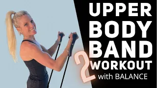 Lean Muscle II - Upper Body Band Workout with BALANCE - 30 Min at home resistance band workout