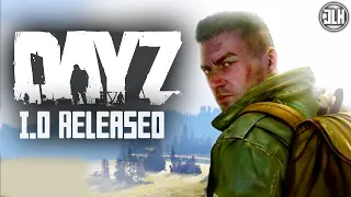 DAYZ 1.0 FINALLY RELEASES | New Features and More