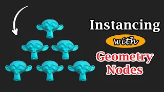 Create Instances in Geometry Nodes: 2 Different Methods | Comparison With Suitable Examples