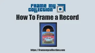 How to Frame a Vinyl Record by Frame My Collection