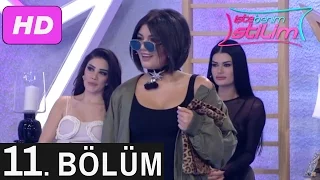 İşte Benim Stilim 7. Sezon 11. Bölüm Tek Parça