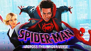 Spider-Man: Across the Spider-Verse Recap