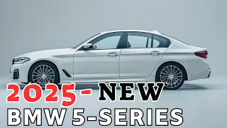 The 2025 First look BMW 5-Series -  Extraordinary Luxury Midsize Sedan, launched !!