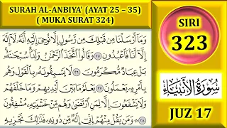 BELAJAR MENGAJI AL-QURAN JUZ 17 : SURAH AL-ANBIYA' (AYAT 25 - 35) / MUKA SURAT 324