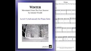 "Winter" from The Four Seasons, Movement 1 by Vivaldi arranged for Level 5 (Advanced) Piano Solo