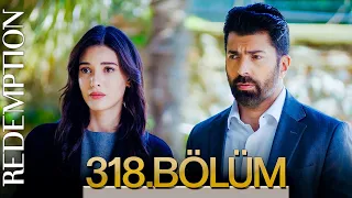 Esaret 318. Bölüm | Redemption Episode 318