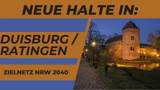 Neue Halte in Duisburg und Ratingen!! | Zielnetz NRW 2040 | Nimby Rails | 066